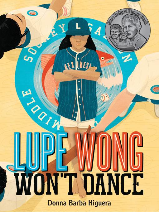 Title details for Lupe Wong Won't Dance by Donna Barba Higuera - Available